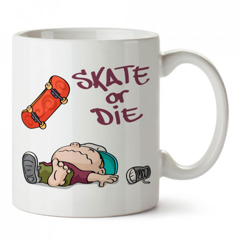 Skate Or Die Kaykay tasarım baskılı porselen kupa bardak modelleri (mug bardak). Kaykaycı ve patenci için en güzel hediyelik resimli kupa. Kahve kupası.