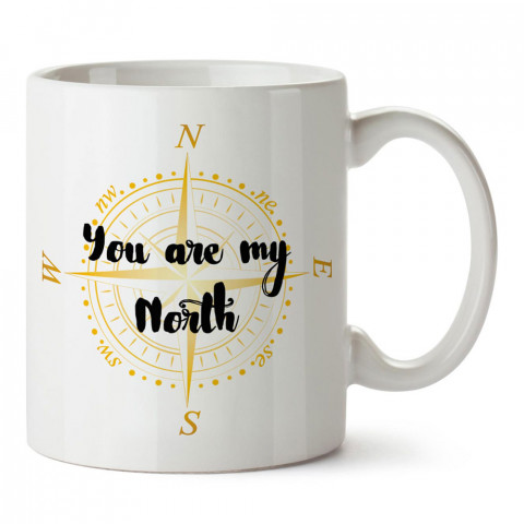 You Are My North tasarım baskılı porselen kupa bardak (mug). Sevgiliye hediye aşk içerikli kupa bardaklar. Sevgiliye en güzel hediye kupa. Sevgili için kahve kupası.