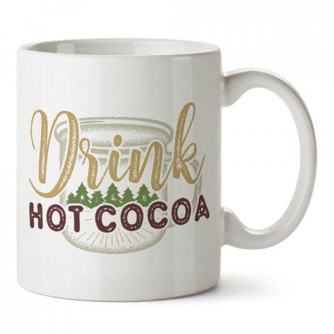 Sıcak Kakao tasarım baskılı kupa bardak (mug bardak). Kahve bağımlılarına özel hediyeler. Kahve bağımlısına hediye. Kahve tasarım hediye kupa bardak.